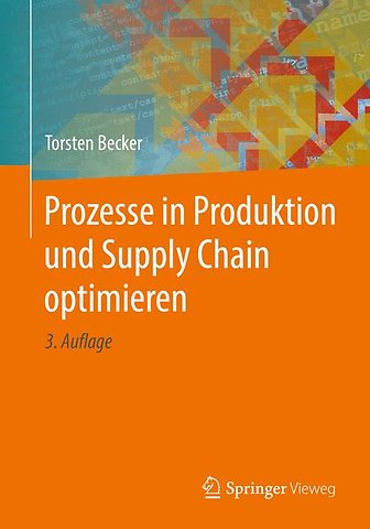 Prozesse in Produktion und Supply Chain optimieren