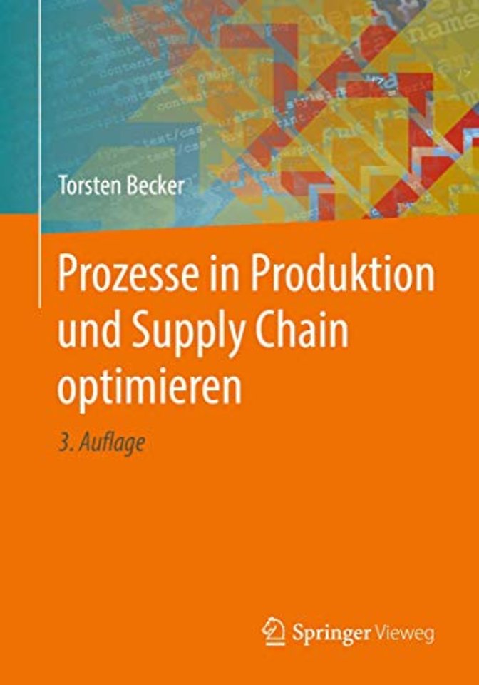 Prozesse in Produktion und Supply Chain optimieren