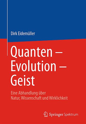Quanten – Evolution – Geist