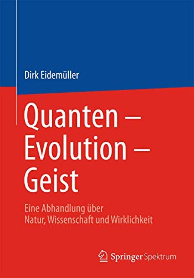 Quanten – Evolution – Geist