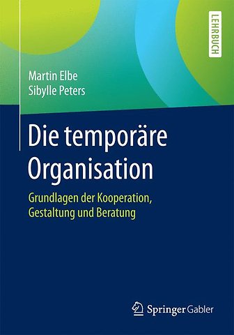 Die temporäre Organisation