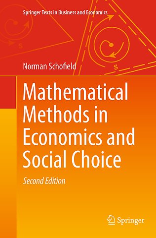 Mathematical Methods in Economics and Social Choice
