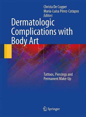 Dermatologic Complications with Body Art