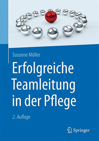 Erfolgreiche Teamleitung in der Pflege