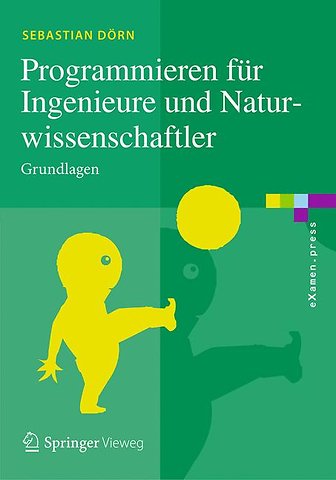 Programmieren für Ingenieure und Naturwissenschaftler