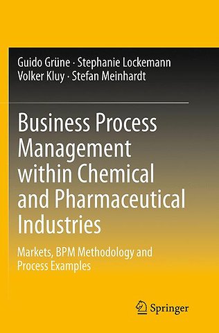 Business Process Management within Chemical and Pharmaceutical Industries