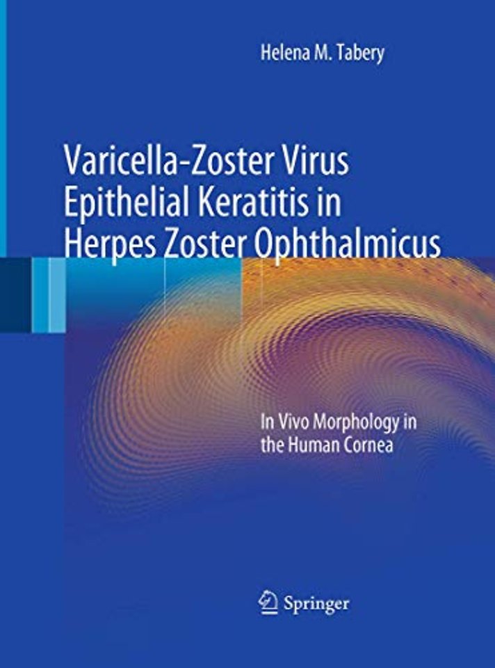 Varicella-Zoster Virus Epithelial Keratitis in Herpes Zoster Ophthalmicus