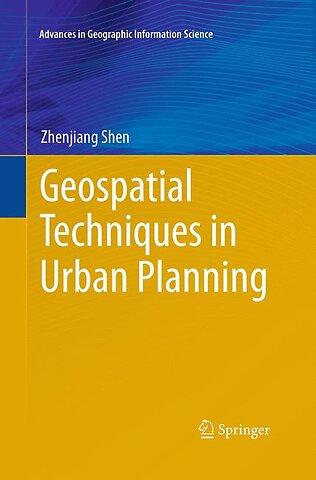 Geospatial Techniques in Urban Planning