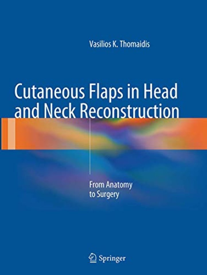 Cutaneous Flaps in Head and Neck Reconstruction
