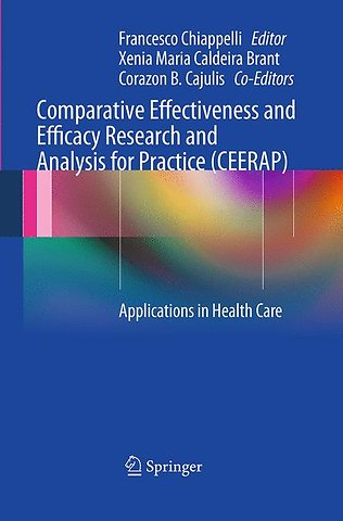 Comparative Effectiveness and Efficacy Research and Analysis for Practice (CEERAP)