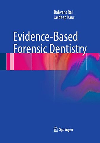 Evidence-Based Forensic Dentistry