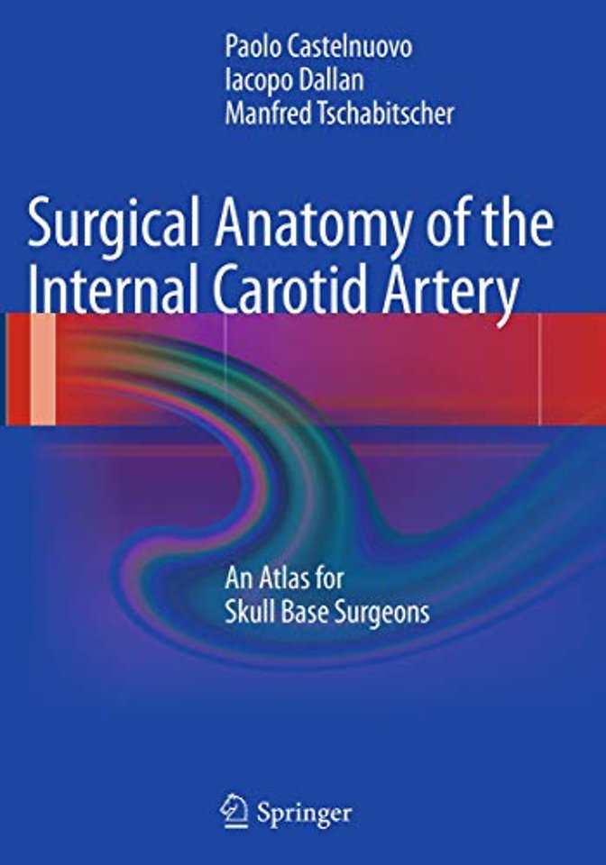 Surgical Anatomy of the Internal Carotid Artery
