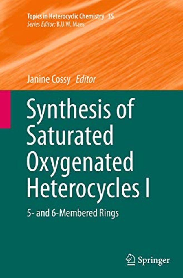 Synthesis of Saturated Oxygenated Heterocycles I