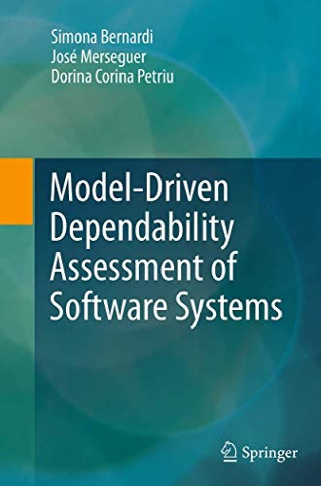 Model-Driven Dependability Assessment of Software Systems