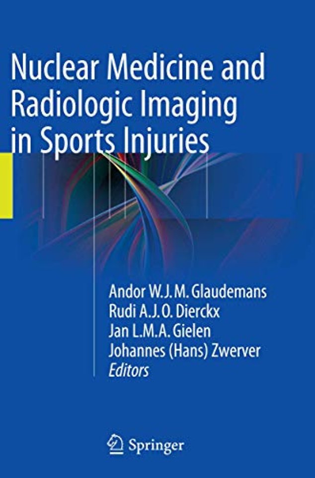 Nuclear Medicine and Radiologic Imaging in Sports Injuries