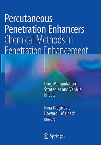 Percutaneous Penetration Enhancers Chemical Methods in Penetration Enhancement
