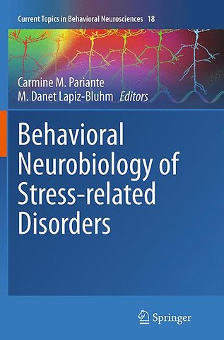 Behavioral Neurobiology of Stress-related Disorders