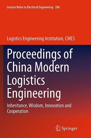 Proceedings of China Modern Logistics Engineering