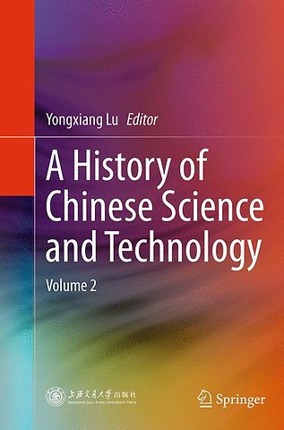 A History of Chinese Science and Technology