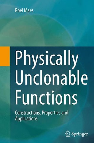 Physically Unclonable Functions