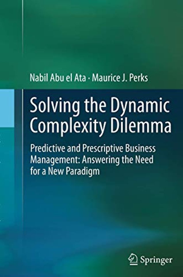 Solving the Dynamic Complexity Dilemma