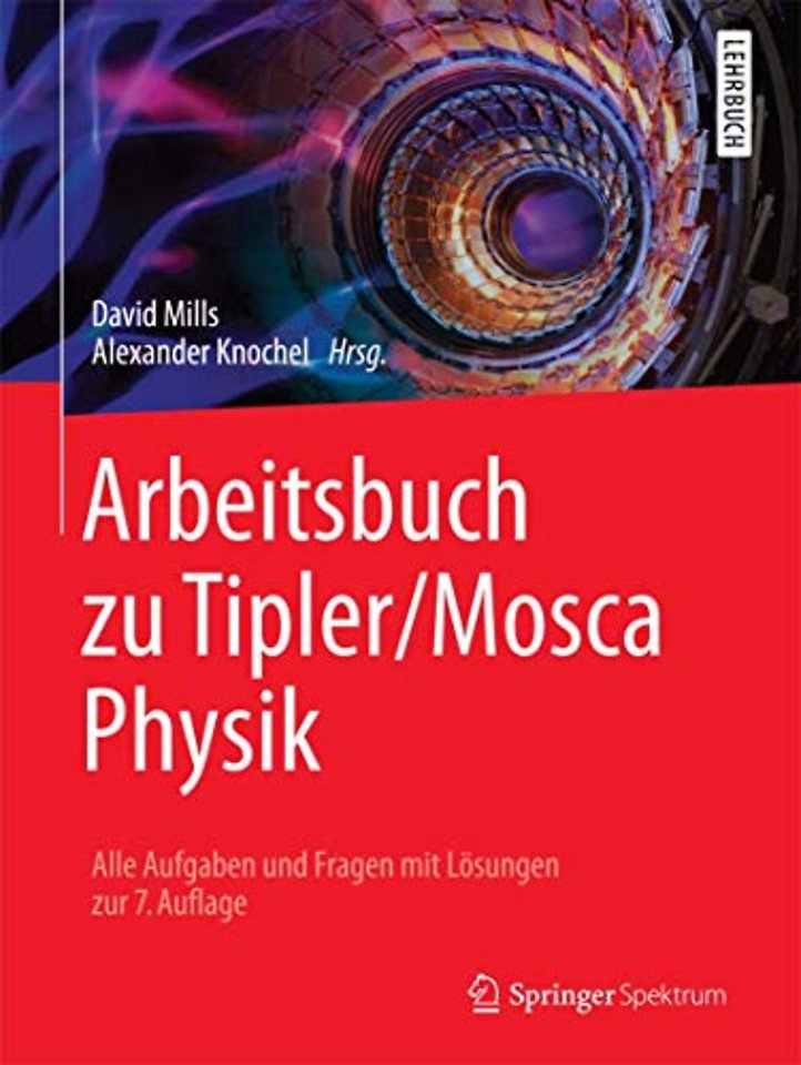 Arbeitsbuch zu Tipler/Mosca Physik
