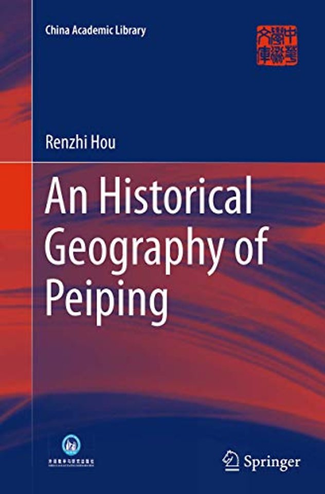 An Historical Geography of Peiping