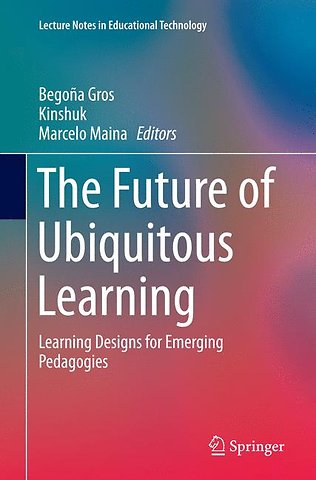 The Future of Ubiquitous Learning