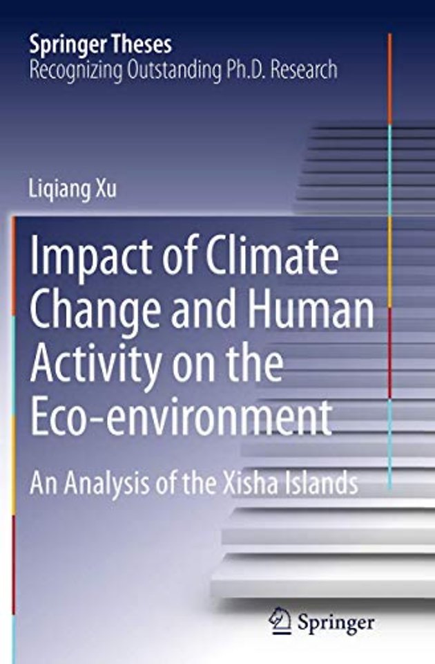Impact of Climate Change and Human Activity on the Eco-environment