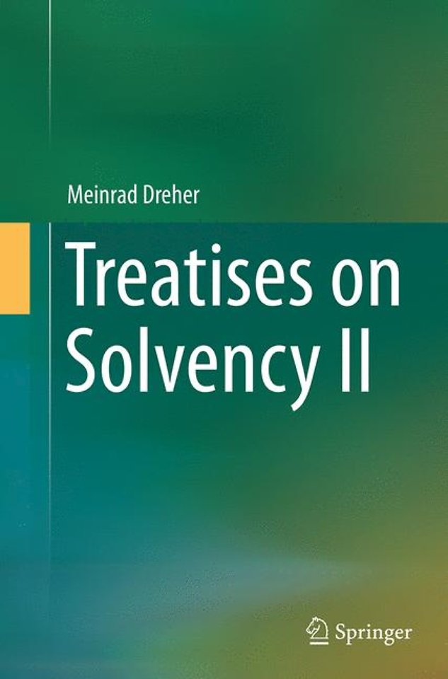 Treatises on Solvency II door Meinrad Dreher