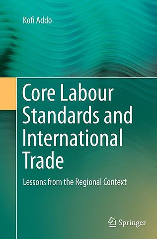 Core Labour Standards and International Trade