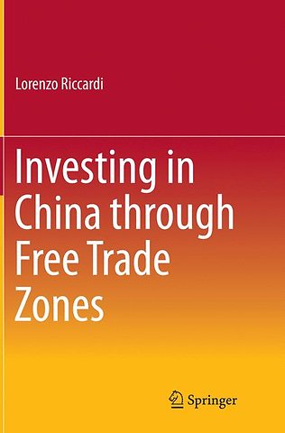 Investing in China through Free Trade Zones
