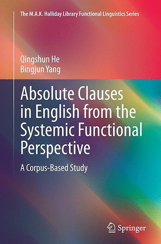 Absolute Clauses in English from the Systemic Functional Perspective