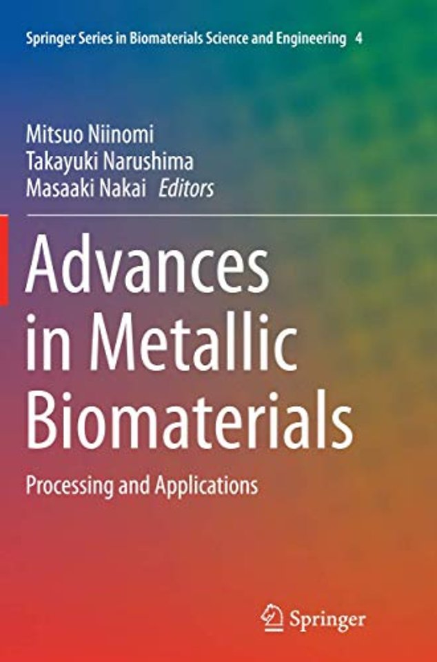 Advances in Metallic Biomaterials