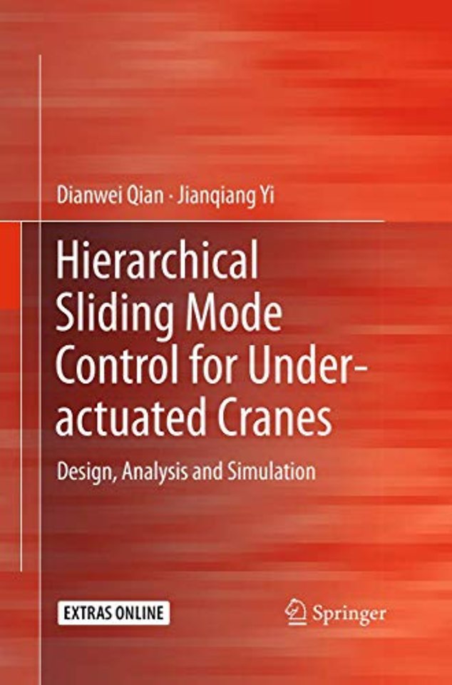 Hierarchical Sliding Mode Control for Under-actuated Cranes