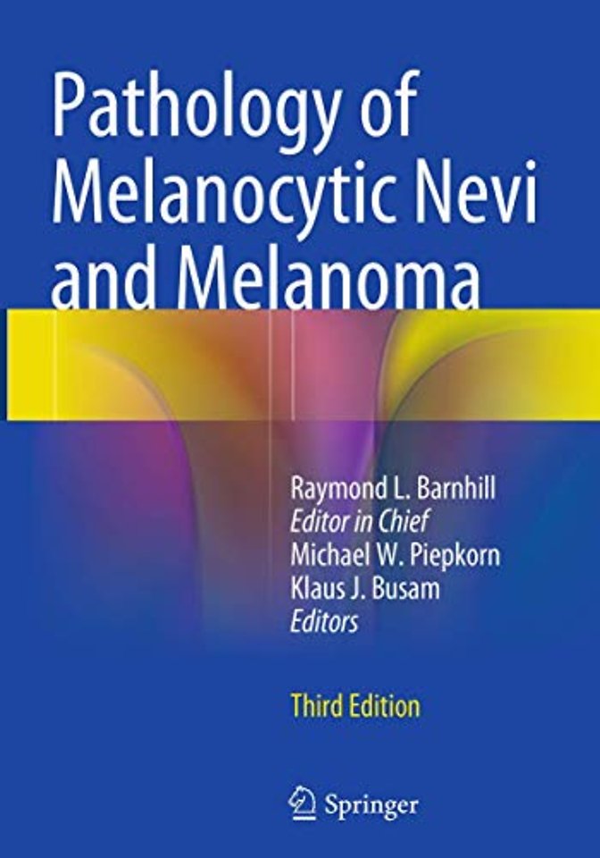 Pathology of Melanocytic Nevi and Melanoma