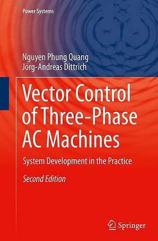 Vector Control of Three-Phase AC Machines