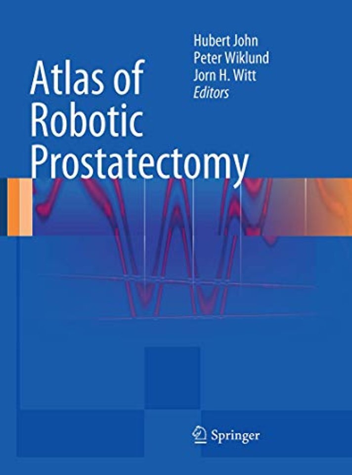Atlas of Robotic Prostatectomy