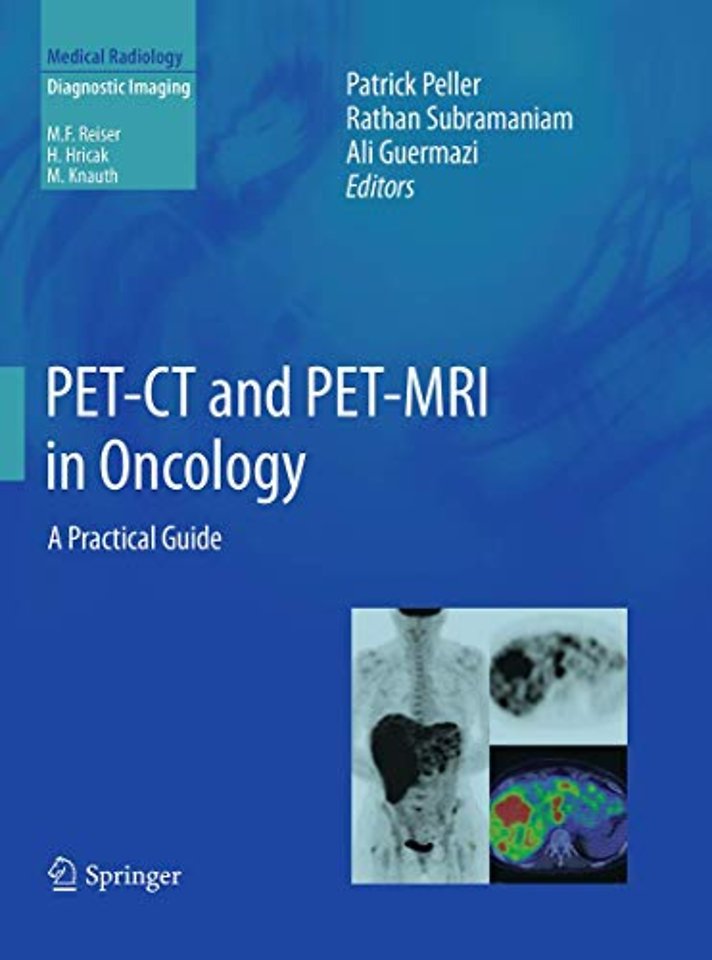 PET-CT and PET-MRI in Oncology