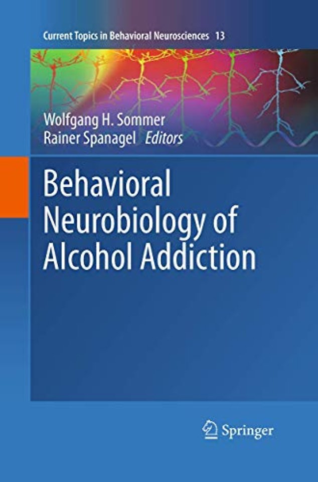 Behavioral Neurobiology of Alcohol Addiction
