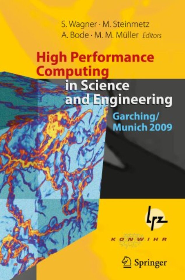 High Performance Computing in Science and Engineering, Garching/Munich 2009