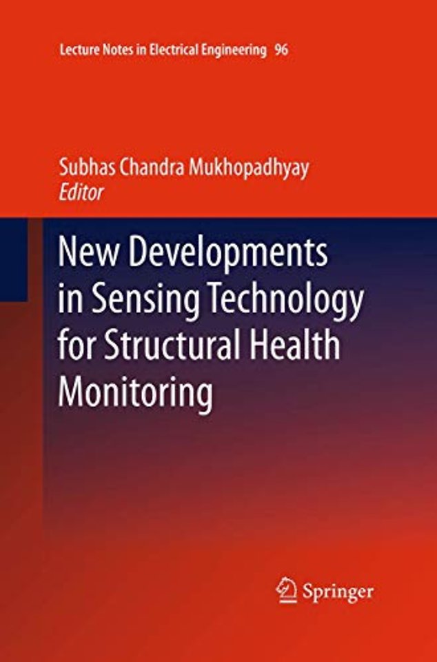 New Developments in Sensing Technology for Structural Health Monitoring