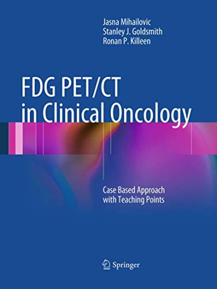 FDG PET/CT in Clinical Oncology