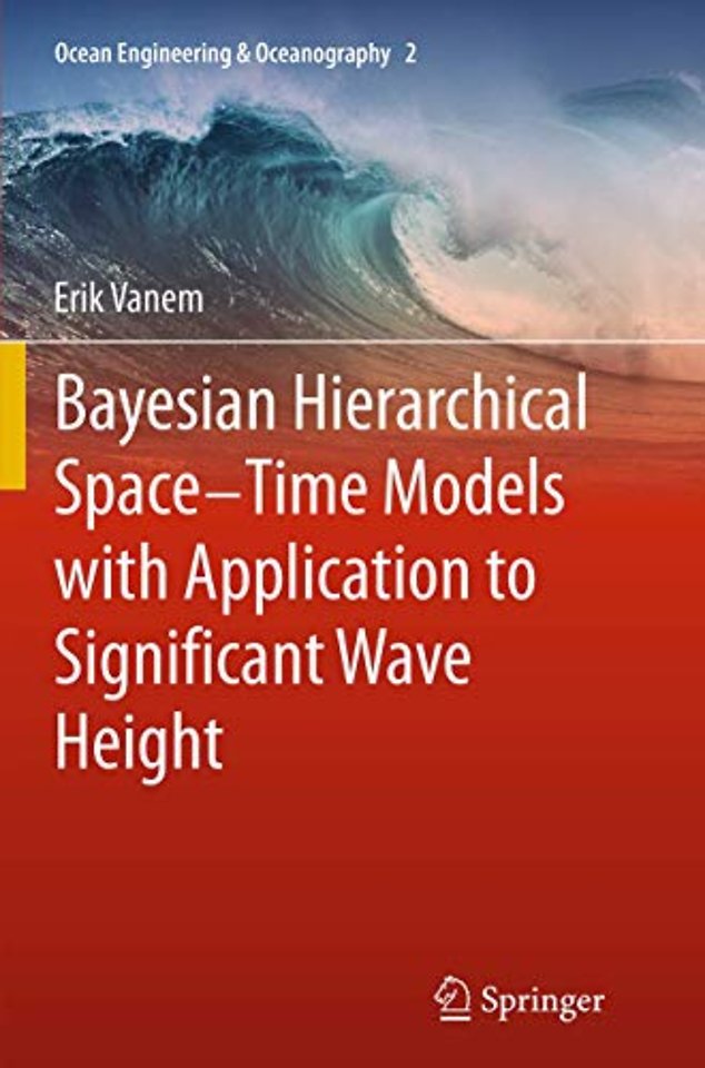 Bayesian Hierarchical Space-Time Models with Application to Significant Wave Height