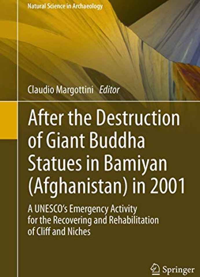 After the Destruction of Giant Buddha Statues in Bamiyan (Afghanistan) in 2001
