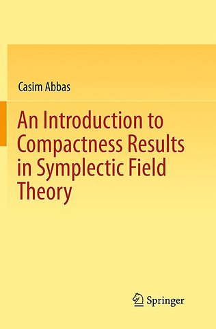An Introduction to Compactness Results in Symplectic Field Theory
