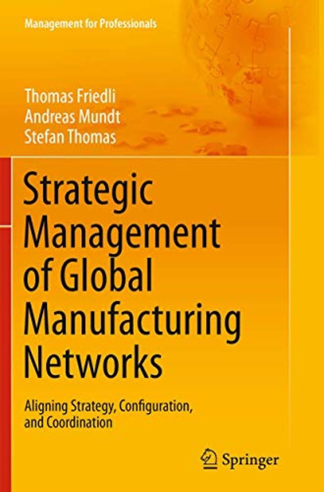 Strategic Management of Global Manufacturing Networks