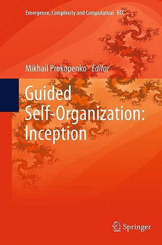 Guided Self-Organization: Inception