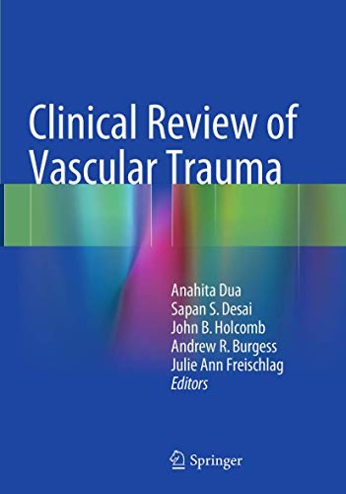 Clinical Review of Vascular Trauma