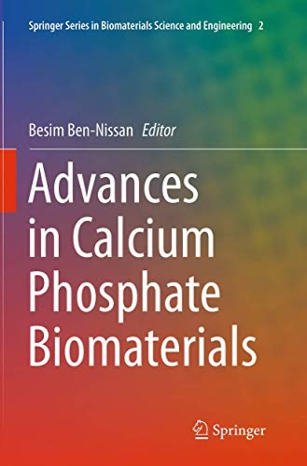 Advances in Calcium Phosphate Biomaterials